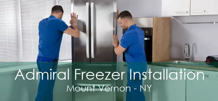 Admiral Freezer Installation Mount Vernon - NY
