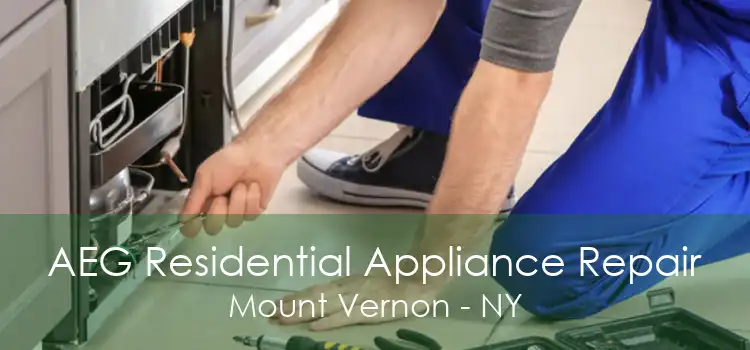 AEG Residential Appliance Repair Mount Vernon - NY