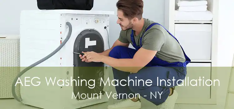 AEG Washing Machine Installation Mount Vernon - NY