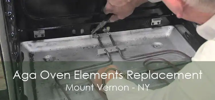 Aga Oven Elements Replacement Mount Vernon - NY