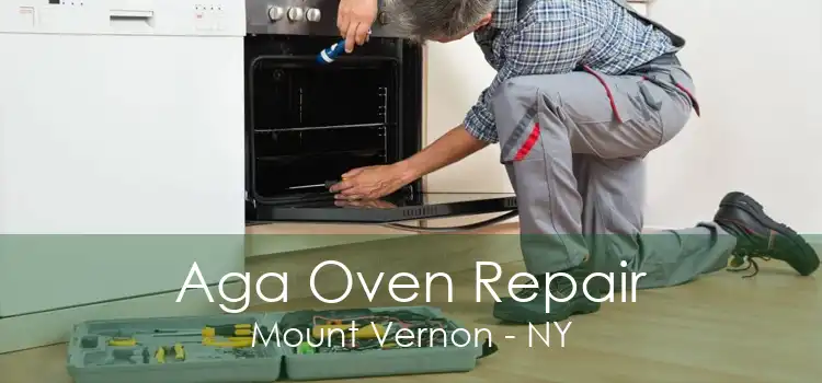 Aga Oven Repair Mount Vernon - NY
