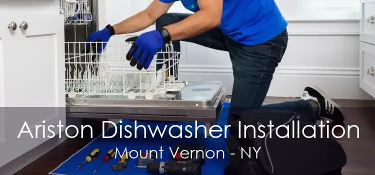 Ariston Dishwasher Installation Mount Vernon - NY