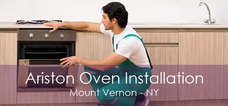 Ariston Oven Installation Mount Vernon - NY