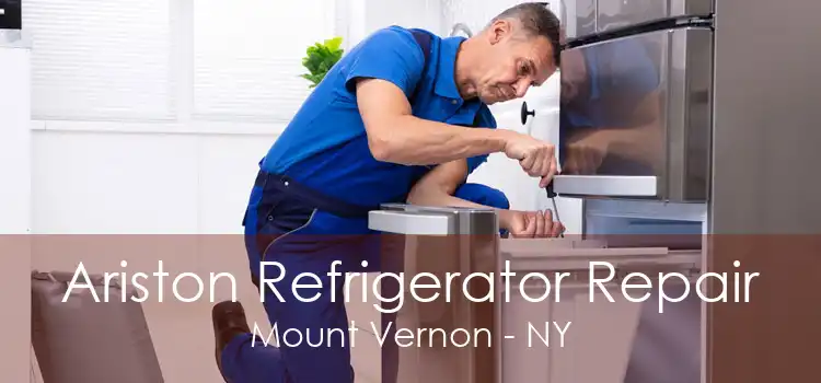 Ariston Refrigerator Repair Mount Vernon - NY