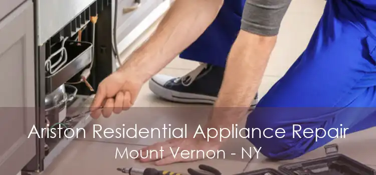 Ariston Residential Appliance Repair Mount Vernon - NY