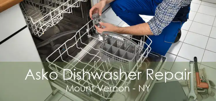 Asko Dishwasher Repair Mount Vernon - NY