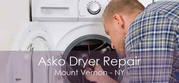 Asko Dryer Repair Mount Vernon - NY
