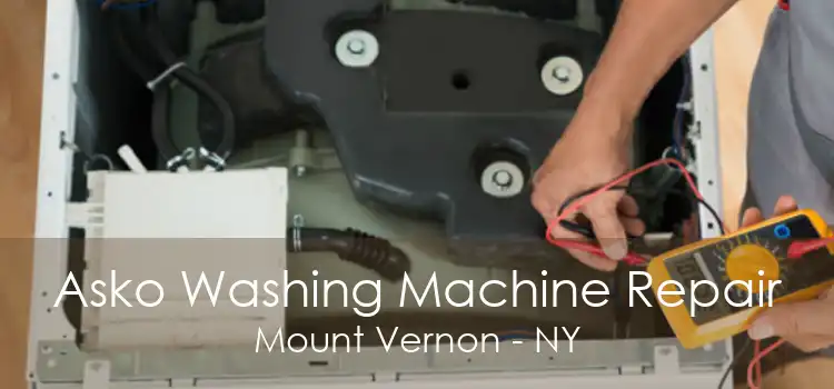 Asko Washing Machine Repair Mount Vernon - NY