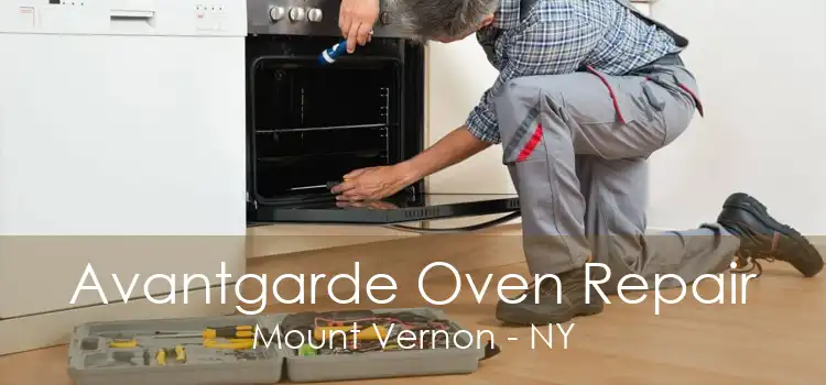 Avantgarde Oven Repair Mount Vernon - NY
