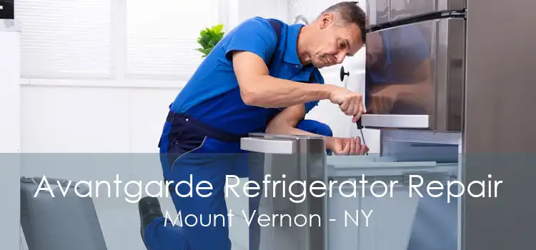 Avantgarde Refrigerator Repair Mount Vernon - NY