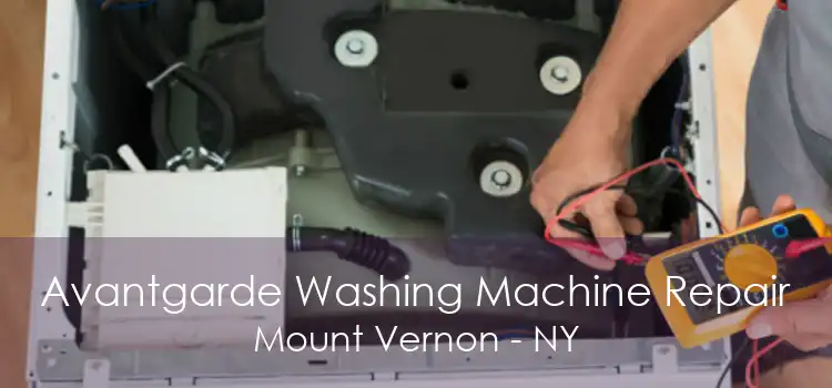 Avantgarde Washing Machine Repair Mount Vernon - NY