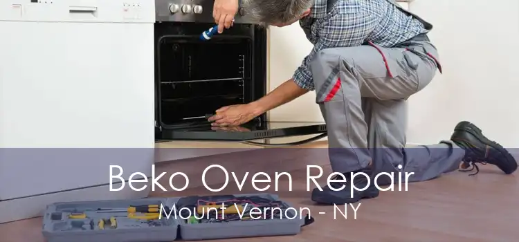 Beko Oven Repair Mount Vernon - NY