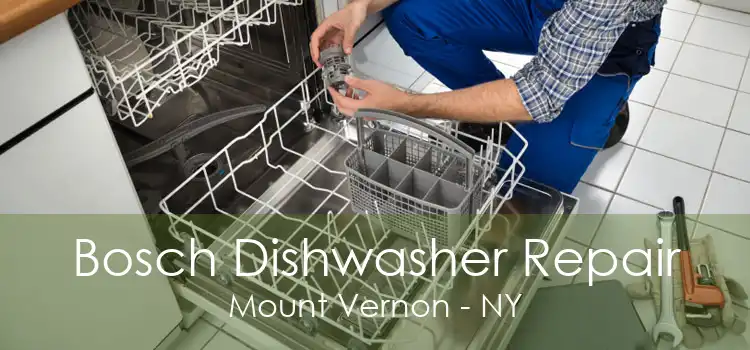 Bosch Dishwasher Repair Mount Vernon - NY