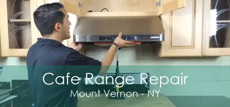 Cafe Range Repair Mount Vernon - NY