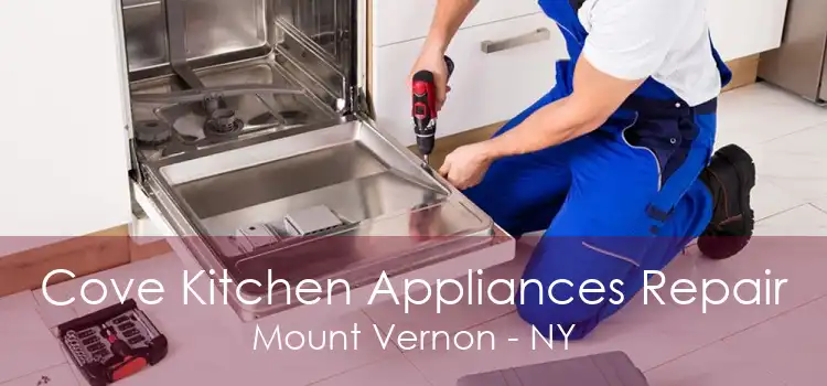 Cove Kitchen Appliances Repair Mount Vernon - NY