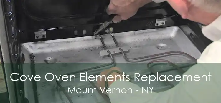 Cove Oven Elements Replacement Mount Vernon - NY