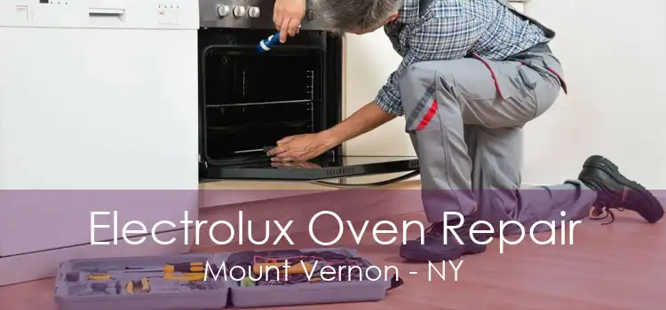 Electrolux Oven Repair Mount Vernon - NY