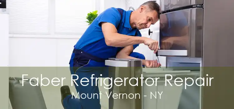 Faber Refrigerator Repair Mount Vernon - NY