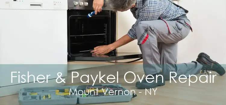 Fisher & Paykel Oven Repair Mount Vernon - NY