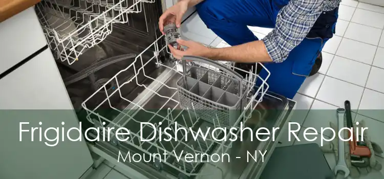 Frigidaire Dishwasher Repair Mount Vernon - NY