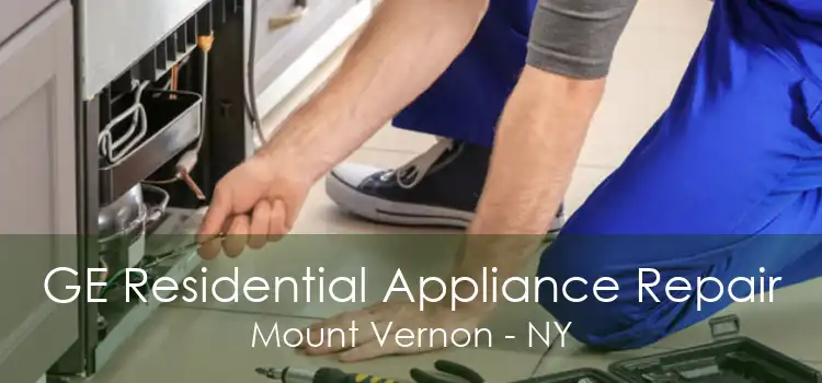 GE Residential Appliance Repair Mount Vernon - NY