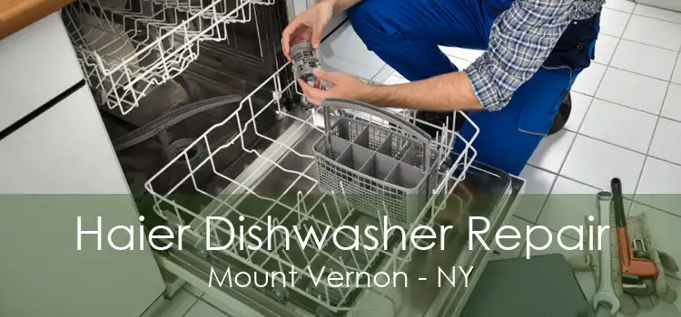 Haier Dishwasher Repair Mount Vernon - NY