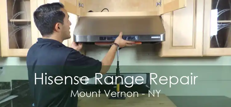Hisense Range Repair Mount Vernon - NY