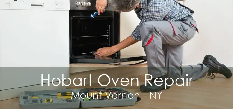 Hobart Oven Repair Mount Vernon - NY