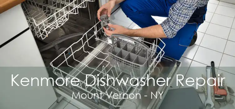 Kenmore Dishwasher Repair Mount Vernon - NY