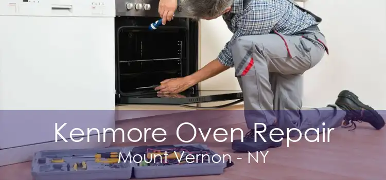Kenmore Oven Repair Mount Vernon - NY