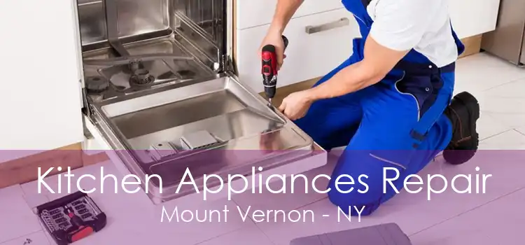 Kitchen Appliances Repair Mount Vernon - NY