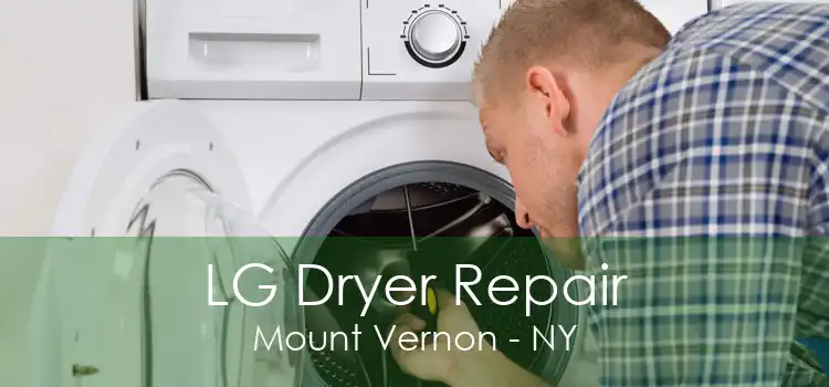 LG Dryer Repair Mount Vernon - NY