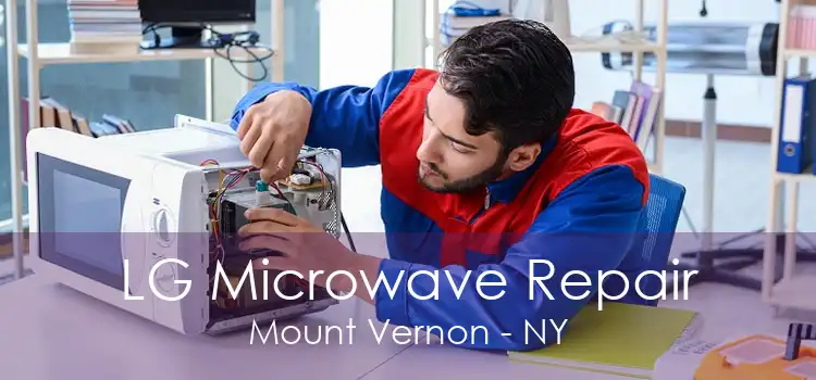 LG Microwave Repair Mount Vernon - NY