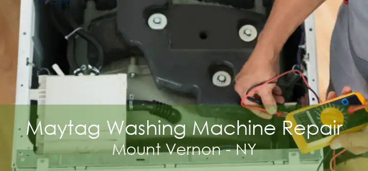 Maytag Washing Machine Repair Mount Vernon - NY