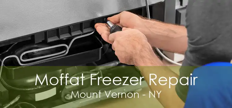 Moffat Freezer Repair Mount Vernon - NY