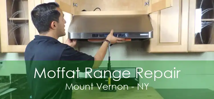 Moffat Range Repair Mount Vernon - NY
