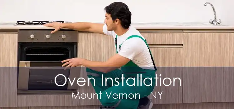 Oven Installation Mount Vernon - NY
