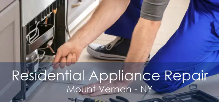Residential Appliance Repair Mount Vernon - NY