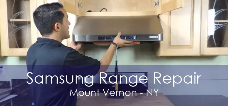 Samsung Range Repair Mount Vernon - NY