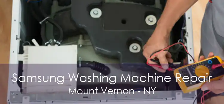 Samsung Washing Machine Repair Mount Vernon - NY