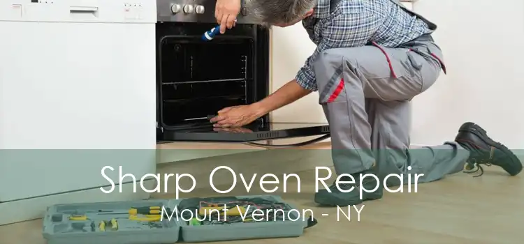 Sharp Oven Repair Mount Vernon - NY