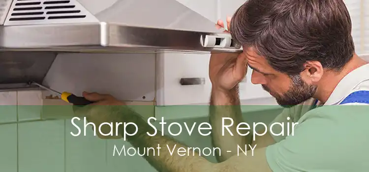 Sharp Stove Repair Mount Vernon - NY