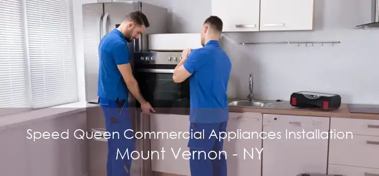 Speed Queen Commercial Appliances Installation Mount Vernon - NY