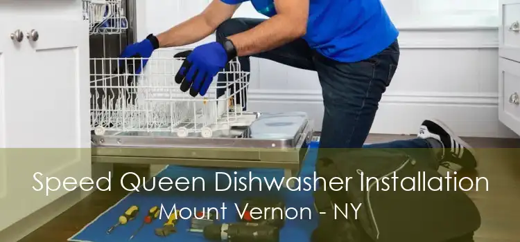 Speed Queen Dishwasher Installation Mount Vernon - NY