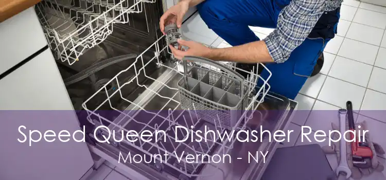 Speed Queen Dishwasher Repair Mount Vernon - NY
