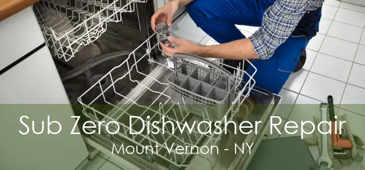 Sub Zero Dishwasher Repair Mount Vernon - NY