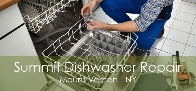Summit Dishwasher Repair Mount Vernon - NY