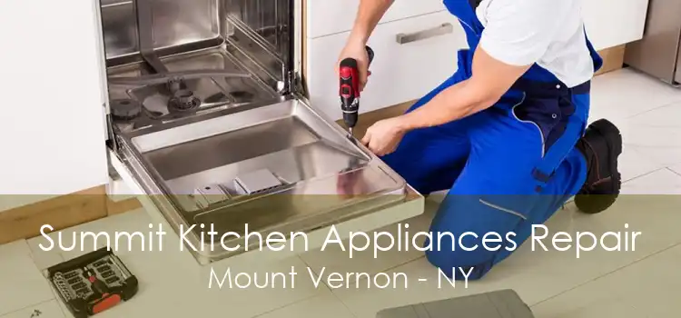 Summit Kitchen Appliances Repair Mount Vernon - NY