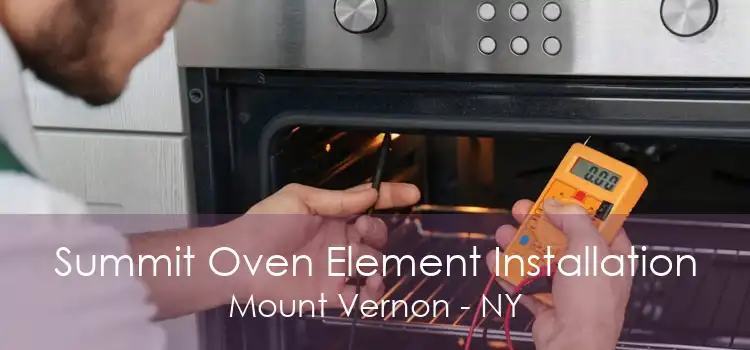 Summit Oven Element Installation Mount Vernon - NY