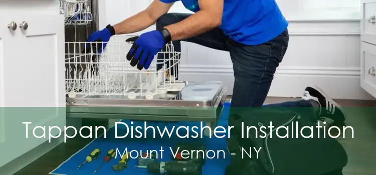 Tappan Dishwasher Installation Mount Vernon - NY